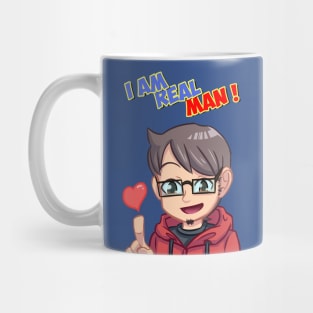 I Am Real Man ! Mug